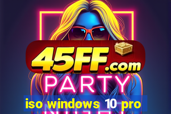 iso windows 10 pro